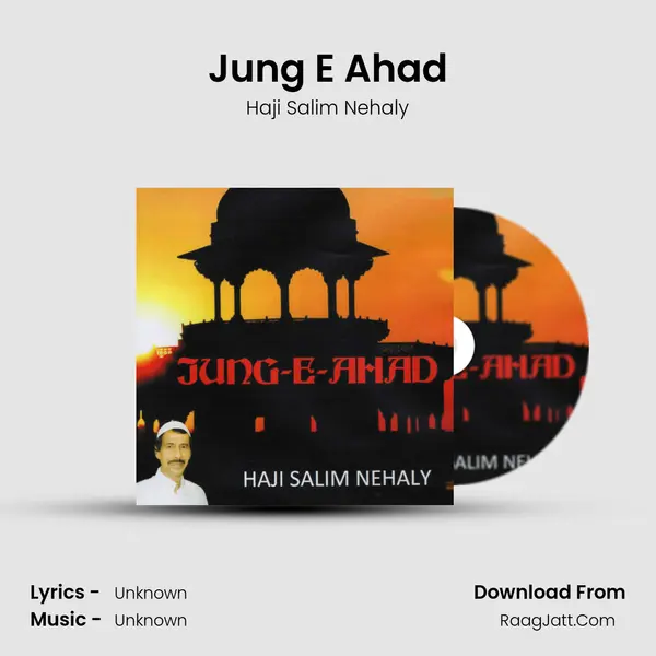 Jung E Ahad MP3 Song by Haji Salim Nehaly Cover