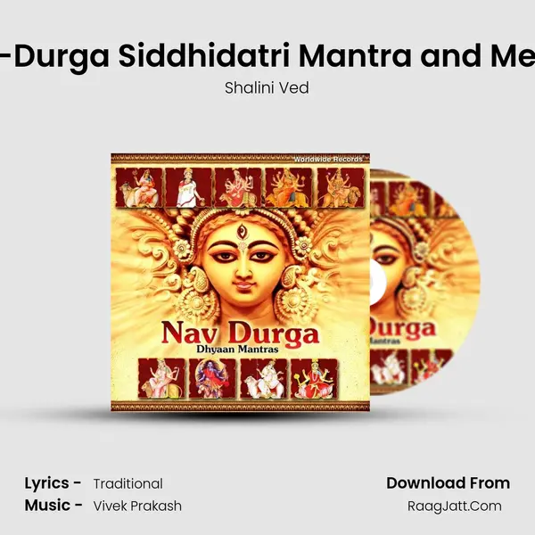 Day 9-Durga Siddhidatri Mantra and Meaning MP3 Song by Shalini Ved Cover