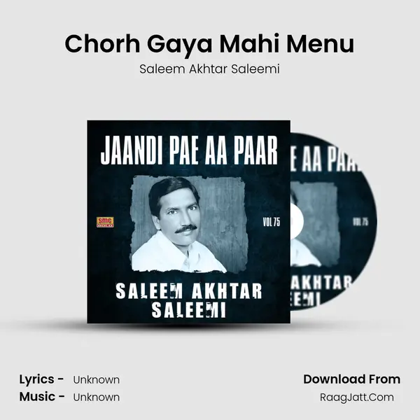 Chorh Gaya Mahi Menu MP3 Song by Saleem Akhtar Saleemi Cover