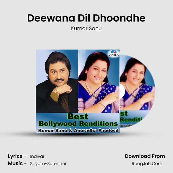 Deewana Dil Dhoondhe MP3 Song by Kumar Sanu Cover