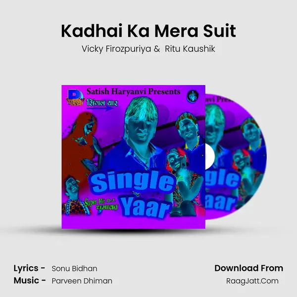 Kadhai Ka Mera Suit MP3 Song by Vicky Firozpuriya Cover