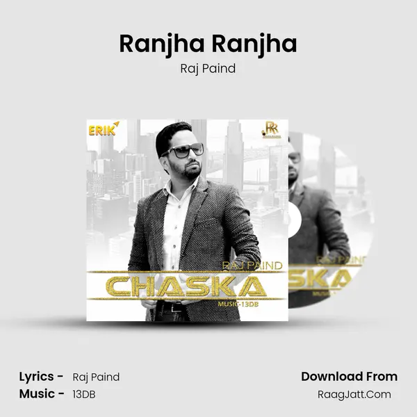 Ranjha Ranjha MP3 Song by Raj Paind Cover