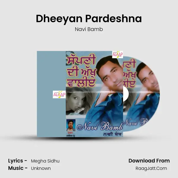 Dheeyan Pardeshna mp3 song