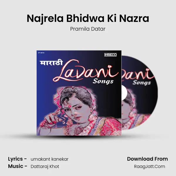 Najrela Bhidwa Ki Nazra MP3 Song by Pramila Datar Cover