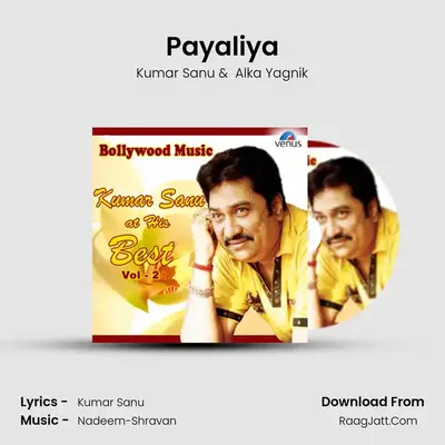 Payaliya MP3 Song by Kumar Sanu Cover