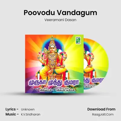 Poovodu Vandagum MP3 Song by Veeramani Dasan Cover