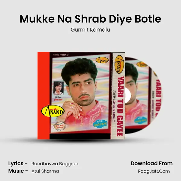 Mukke Na Shrab Diye Botle MP3 Song by Gurmit Kamalu Cover