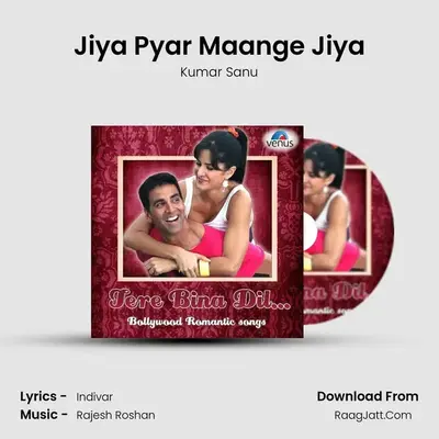 Jiya Pyar Maange Jiya MP3 Song by Kumar Sanu Cover