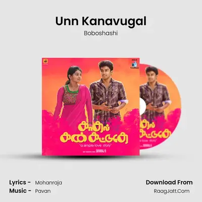 Unn Kanavugal(Male) MP3 Song by Boboshashi Cover