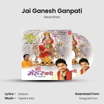 Jai Ganesh Ganpati MP3 Song by Feroz Khan Cover