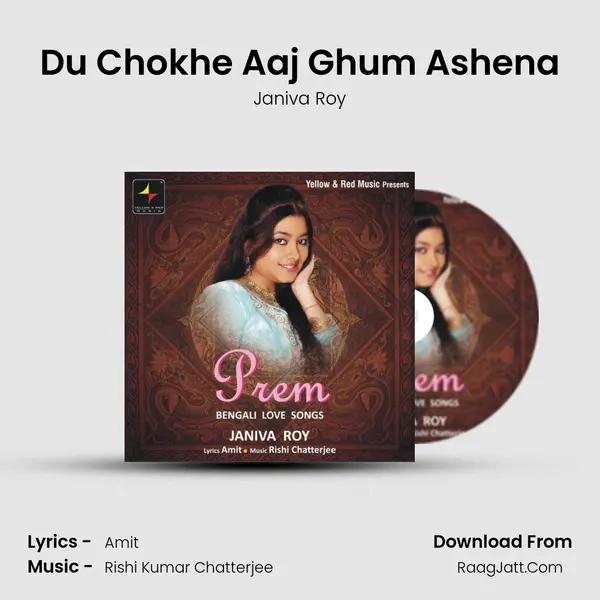 Du Chokhe Aaj Ghum Ashena MP3 Song by Janiva Roy Cover