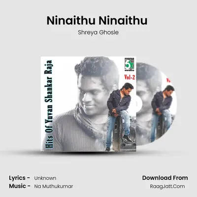 Ninaithu Ninaithu (From "7/G Rainbow Colony") Cover