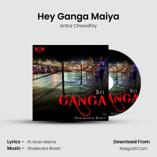 Hey Ganga Maiya MP3 Song by Antra Chowdhry Cover