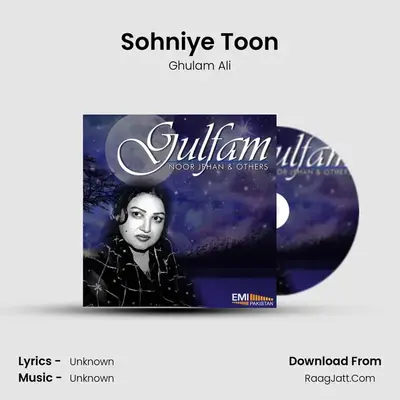 Sohniye Toon MP3 Song by Ghulam Ali Cover