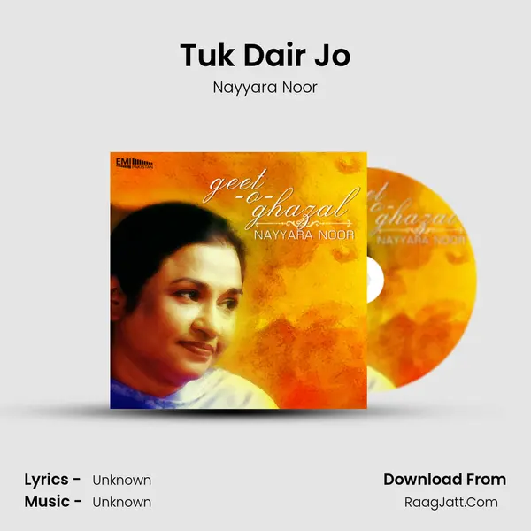 Tuk Dair Jo MP3 Song by Nayyara Noor Cover