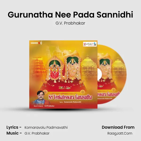 Gurunatha Nee Pada Sannidhi MP3 Song by G.V. Prabhakar Cover