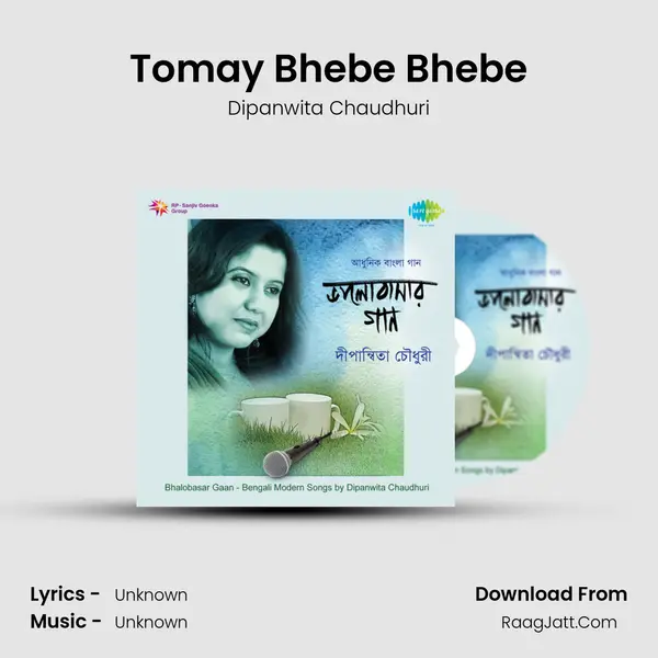 Tomay Bhebe Bhebe MP3 Song by Dipanwita Chaudhuri Cover
