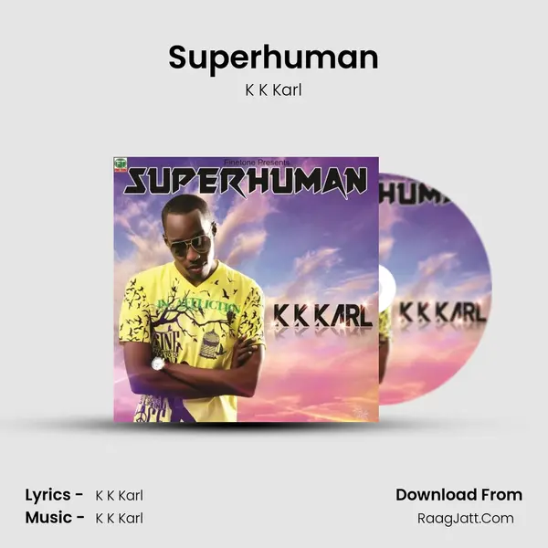 Superhuman MP3 Song by K K Karl Cover