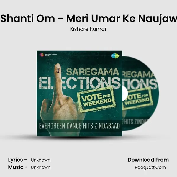 Om Shanti Om - Meri Umar Ke Naujawano Cover