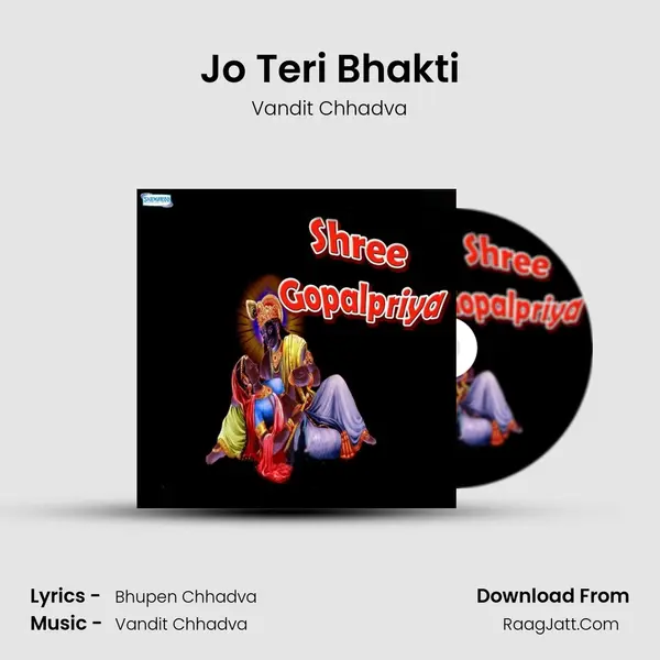 Jo Teri Bhakti MP3 Song by Vandit Chhadva Cover