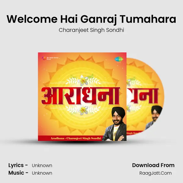Welcome Hai Ganraj Tumahara MP3 Song by Charanjeet Singh Sondhi Cover