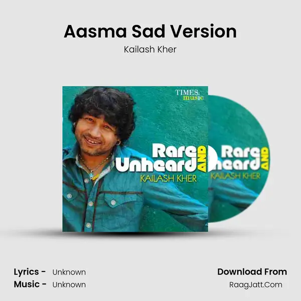 Aasma Sad Version MP3 Song by Kailash Kher Cover