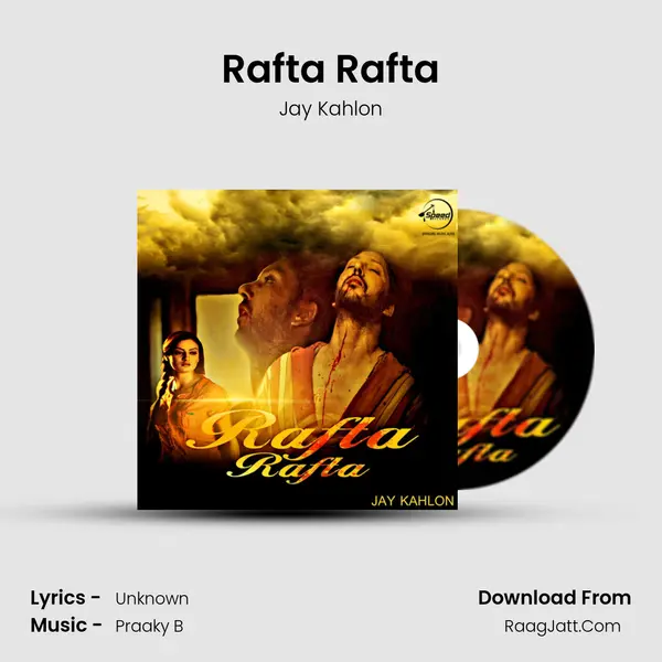Rafta Rafta MP3 Song by Jay Kahlon Cover