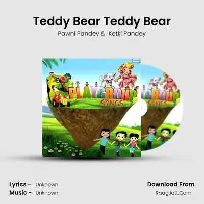 Teddy Bear Teddy Bear mp3 song
