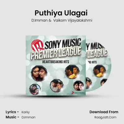 Puthiya Ulagai (From 