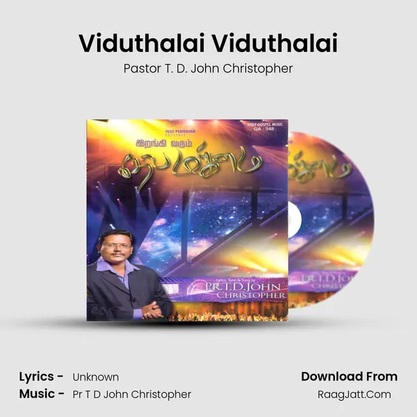 Viduthalai Viduthalai MP3 Song by Pastor T. D. John Christopher Cover