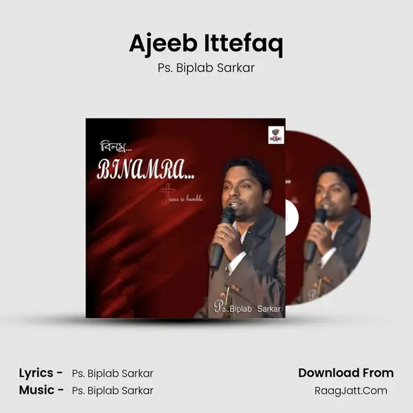 Ajeeb Ittefaq MP3 Song by Ps. Biplab Sarkar Cover