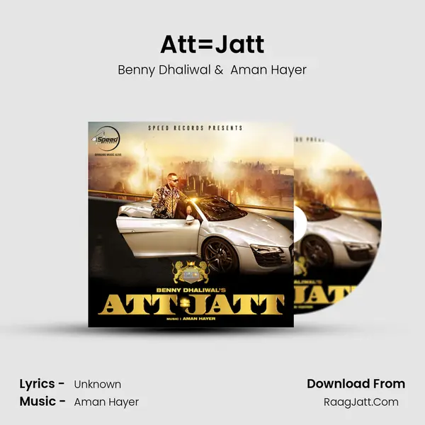 Att=Jatt MP3 Song by Benny Dhaliwal Cover