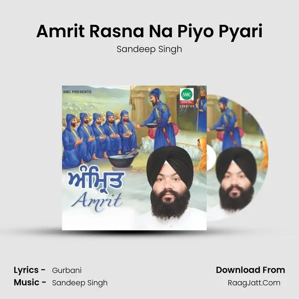 Amrit Rasna Na Piyo Pyari MP3 Song by Sandeep Singh Cover