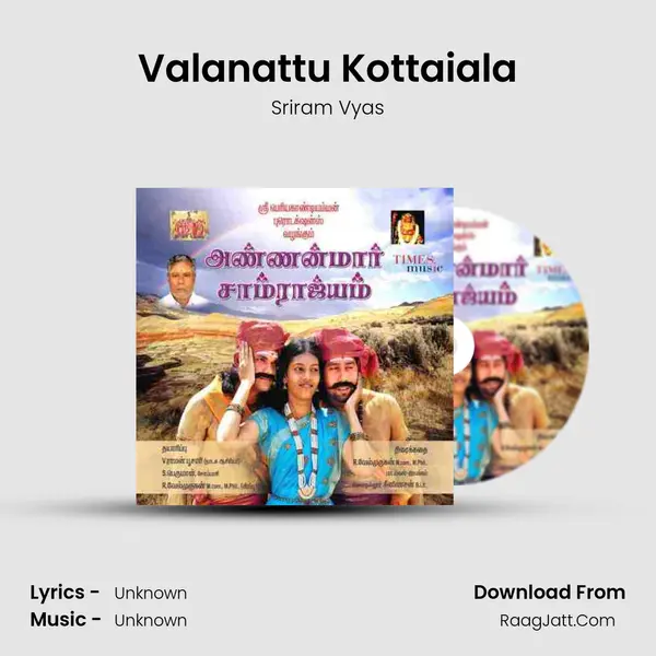 Valanattu Kottaiala MP3 Song by Sriram Vyas Cover