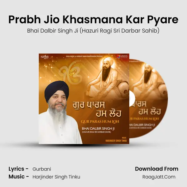 Prabh Jio Khasmana Kar Pyare mp3 song