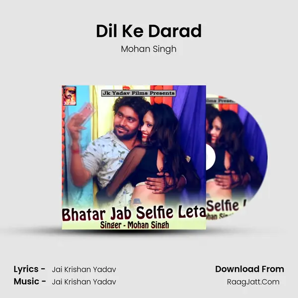 Dil Ke Darad MP3 Song by Mohan Singh Cover