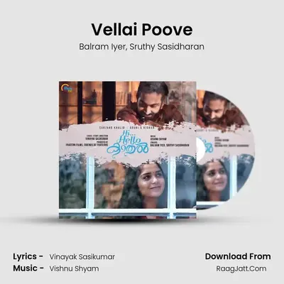 Vellai Poove MP3 Song by Balram Iyer Cover