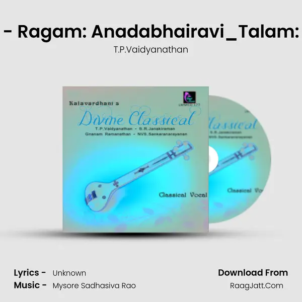PooluChallre - Ragam: Anadabhairavi_Talam: Misra Chapu MP3 Song by T.P.Vaidyanathan Cover