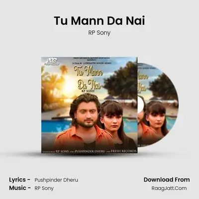 Tu Mann Da Nai mp3 song