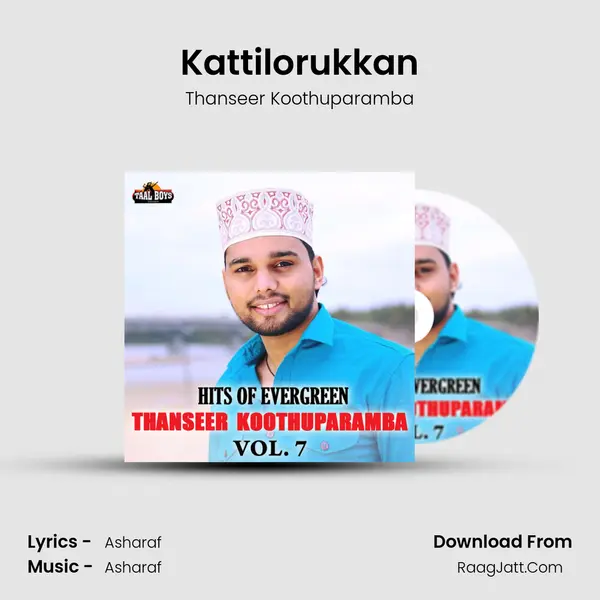 Kattilorukkan MP3 Song by Thanseer Koothuparamba Cover