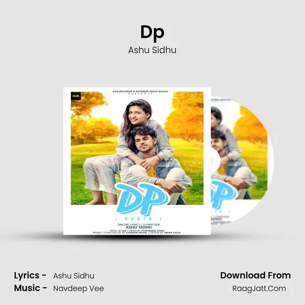 Dp MP3 Song by Ashu Sidhu Cover