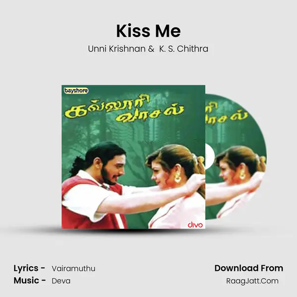 Kiss Me MP3 Song by Unni Krishnan Cover