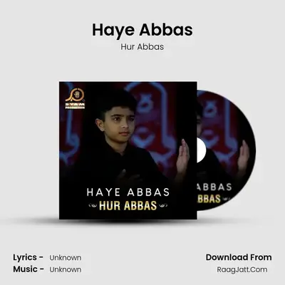 Haye Abbas mp3 song