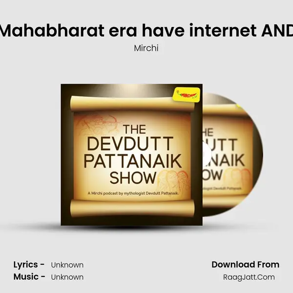 Did the Mahabharat era have internet AND Wi -Fi? MP3 Song by Mirchi Cover