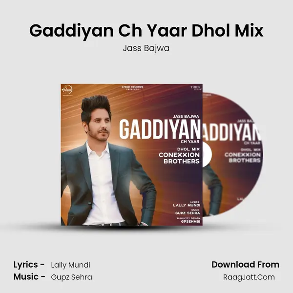 Gaddiyan Ch Yaar Dhol Mix mp3 song