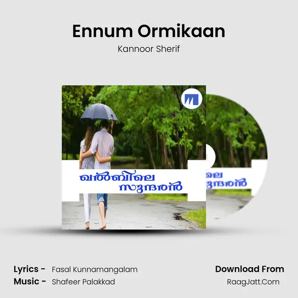 Ennum Ormikaan(M) MP3 Song by Kannoor Sherif Cover