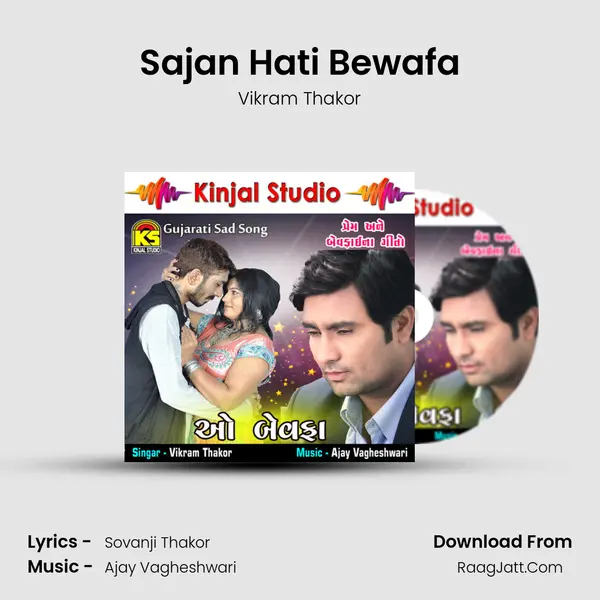 Sajan Hati Bewafa MP3 Song by Vikram Thakor Cover