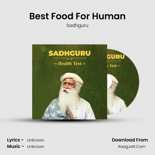 Best Food For Human MP3 Song by Sadhguru Cover