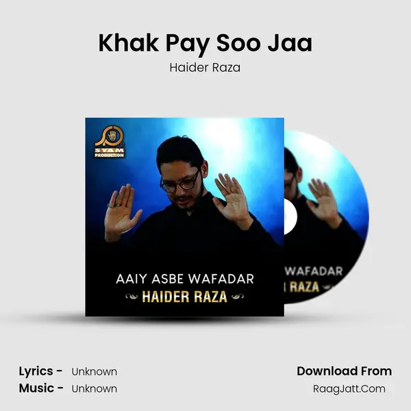 Khak Pay Soo Jaa mp3 song
