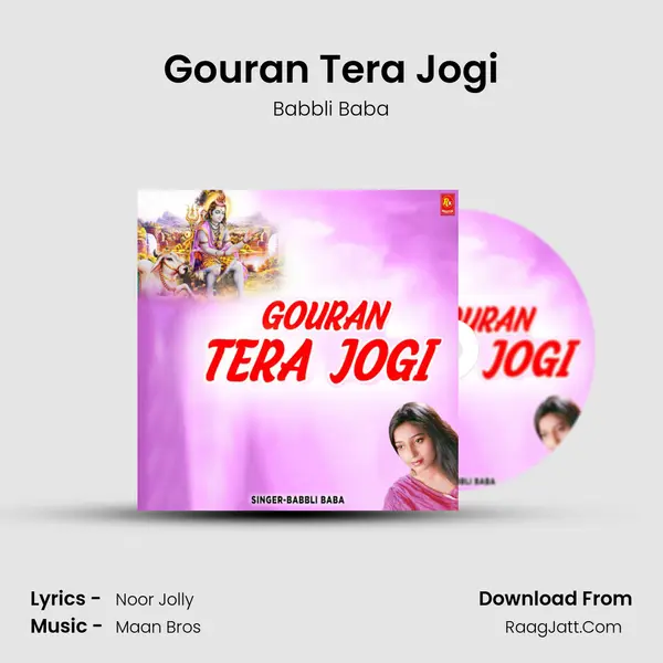 Gouran Tera Jogi MP3 Song by Babbli Baba Cover